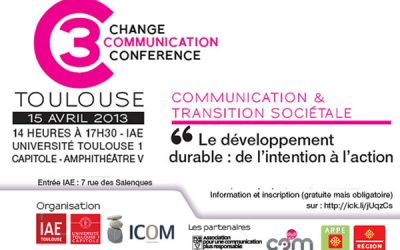 IAE Toulouse 15 avril 2013 – Conférence sur la communication au service du développement durable